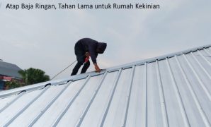 Atap Baja Ringan, Tahan Lama untuk Rumah Kekinian